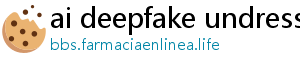 ai deepfake undress